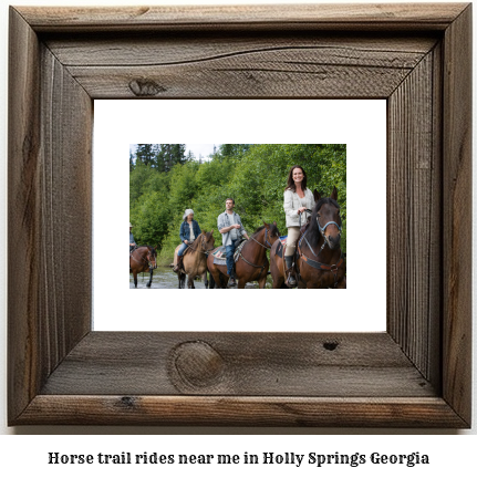 horse trail rides near me in Holly Springs, Georgia